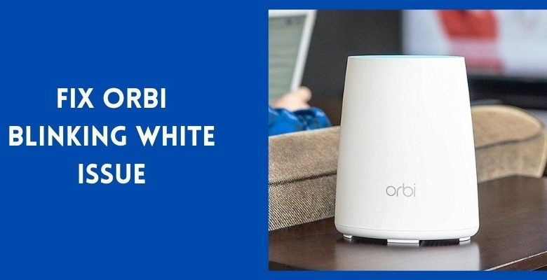 Orbi Blinking White