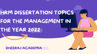 HRM Dissertation Topics for the Management in the Year 2022