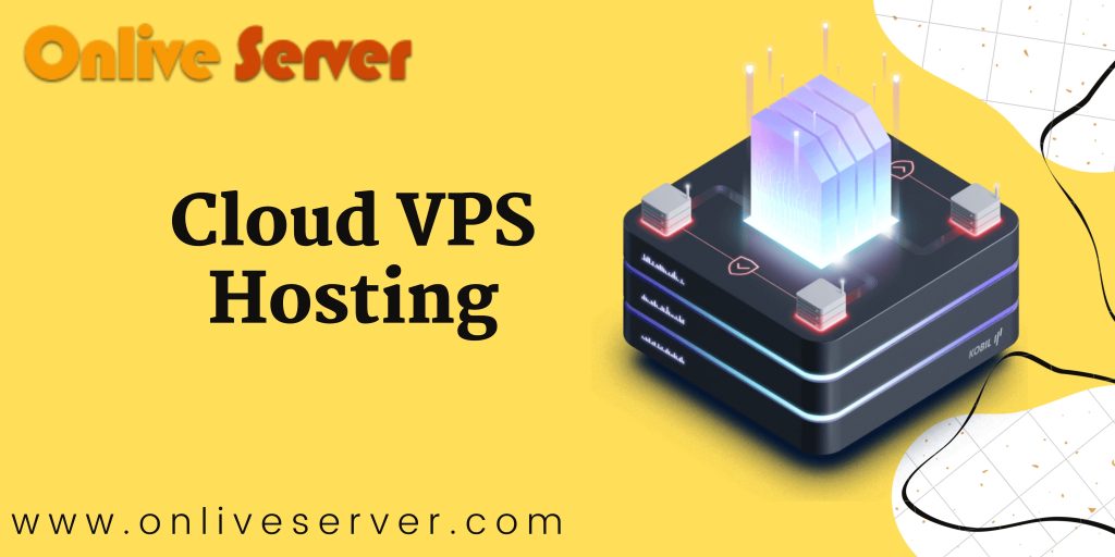 Cloud VPS Hosting