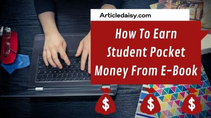 How To Earn Student Pocket Money