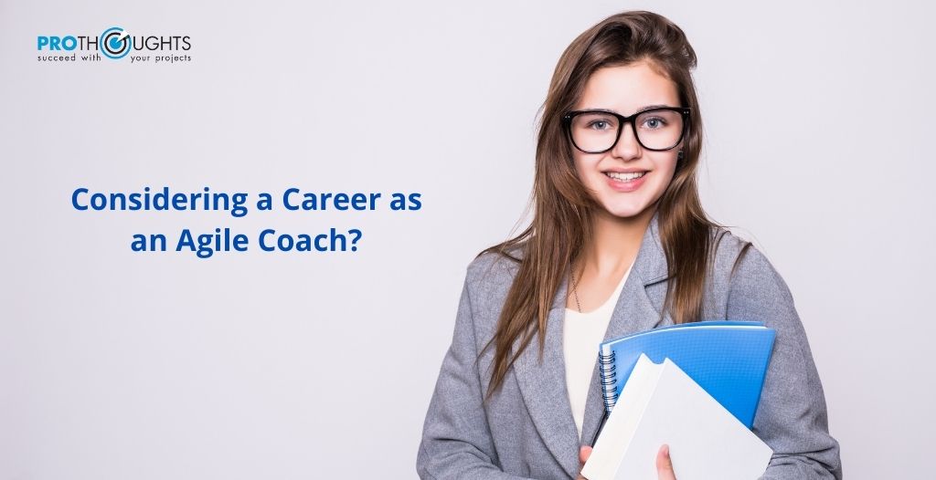 Consider a Career as an Agile Coach