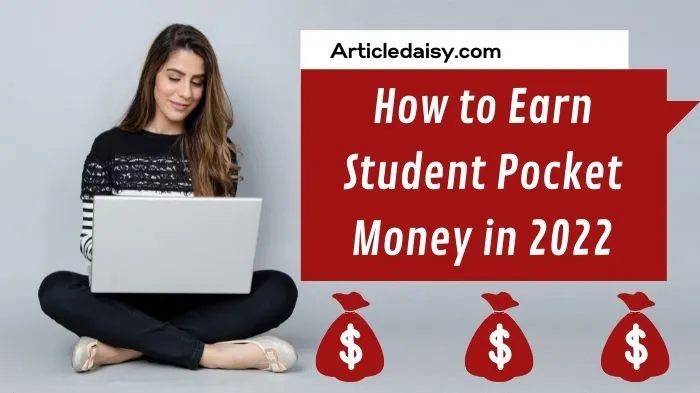 How To Earn Student Pocket Money