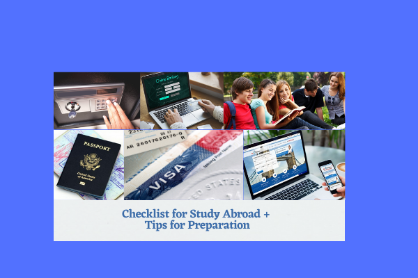 Checklist for Study Abroad + Tips for Preparation