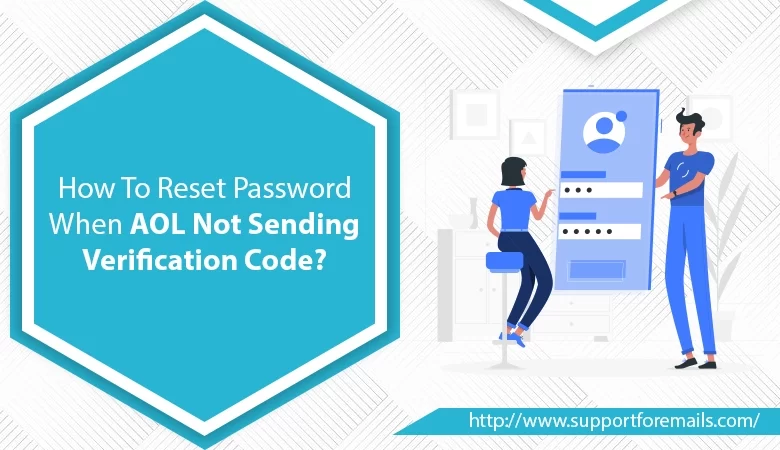 How To Reset Password When AOL Not Sending Verification Code