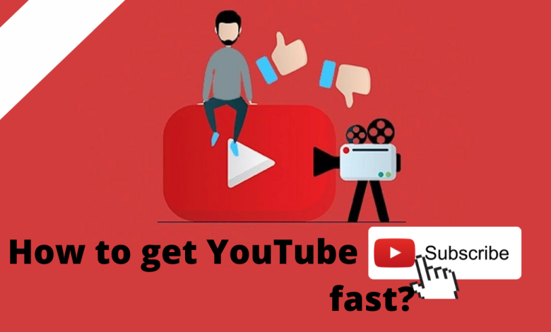 How to get YouTube subscribers fast