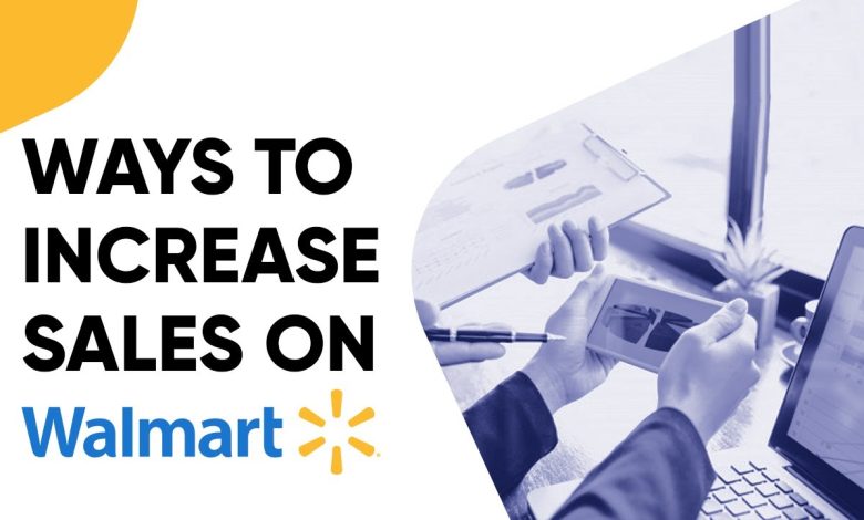 increase-sales-on-walmart