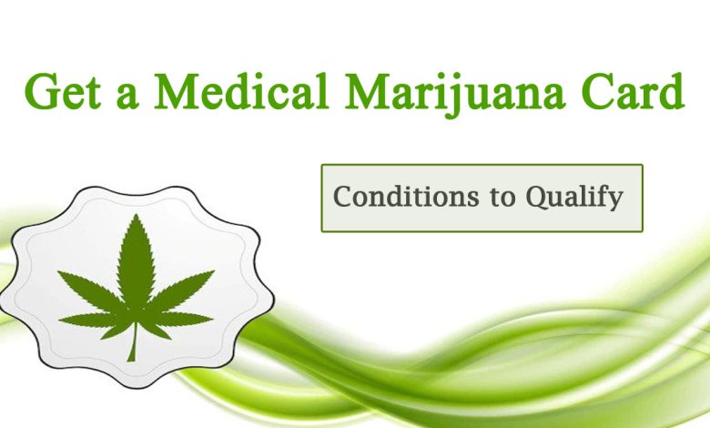 apply for medical marijuana Pa -Get a Medical Marijuana Card | Conditions to Qualify