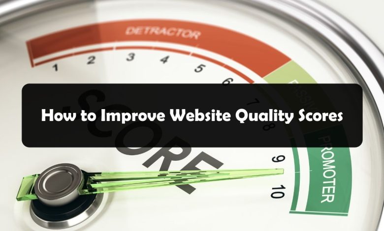 How to Improve Website Quality Scores