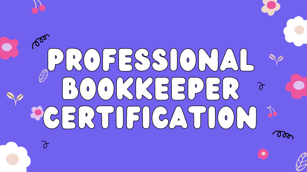 professional bookkeeper certification