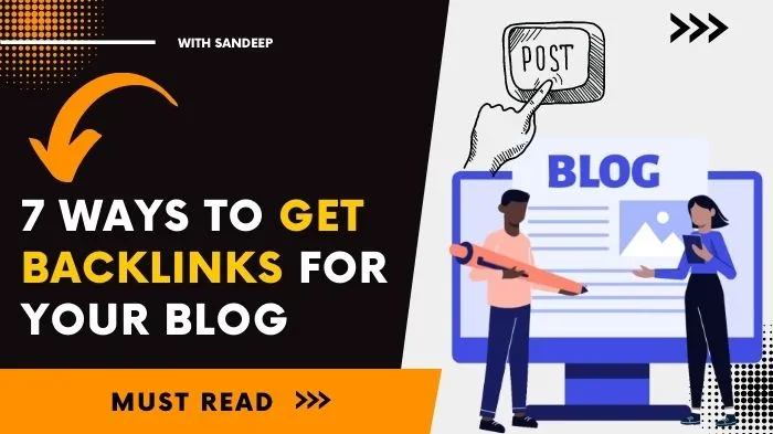 Ways to Get Backlinks for Your Blog