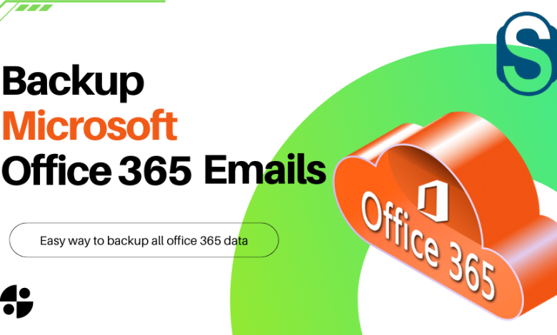 backup office 365 emails