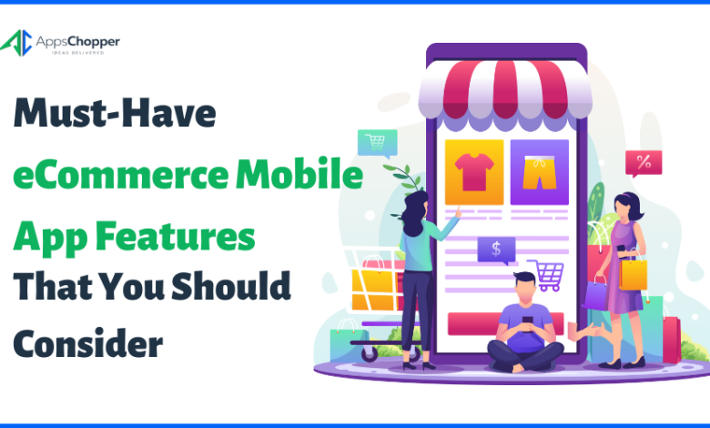 eCommerce Mobile App Features