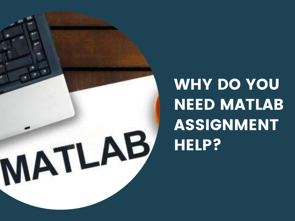 Why do you Need MATLAB Assignment Help