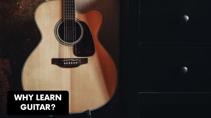 Why learn Guitar_