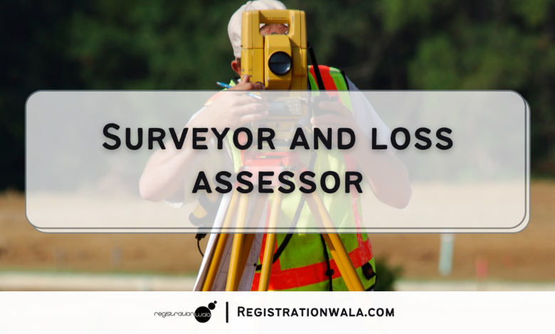 Surveyor and Loss Assessor