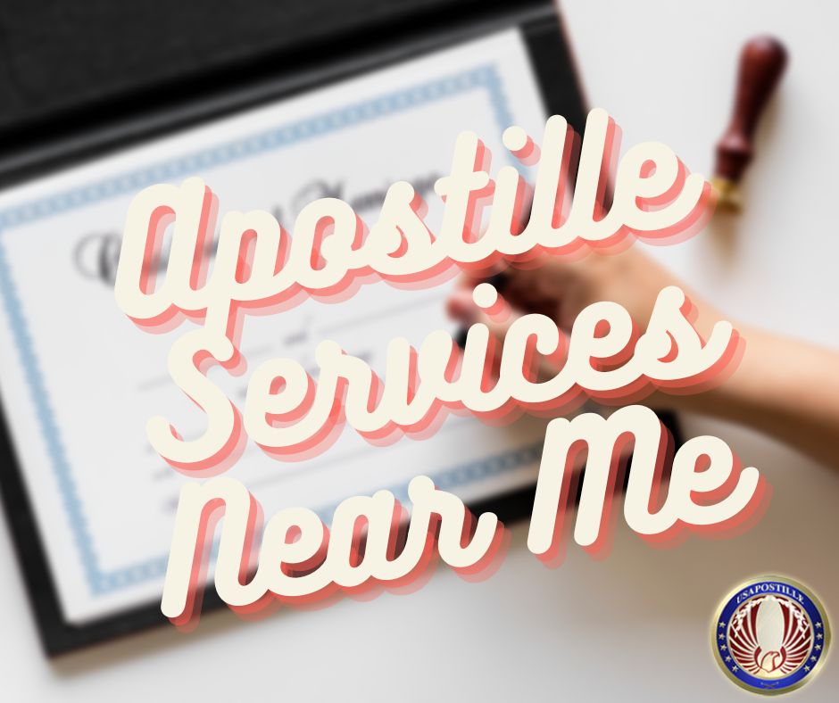 Apostille Services Near Me